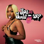 Podcast Spit or Swallow Podcast