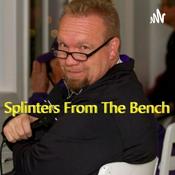 Podcast Splinters from the Bench