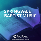 Podcast Springvale Baptist Music