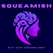 Podcast Squeamish