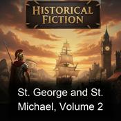 Podcast St. George and St. Michael, Volume 2