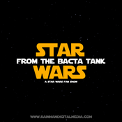Podcast Star Wars: From the Bacta Tank