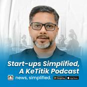 Podcast Startups Simplified, a KeTitik Podcast