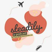 Podcast Steadily
