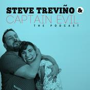 Podcast Steve & Captain Evil: The Podcast