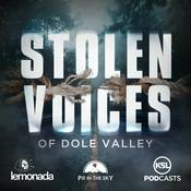 Podcast Stolen Voices of Dole Valley