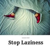 Podcast Stop Laziness Podcast Series