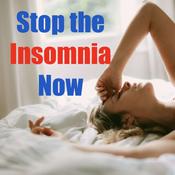 Podcast Stop the Insomnia Now