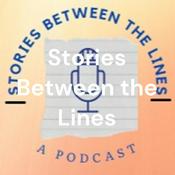 Podcast Stories Between the Lines