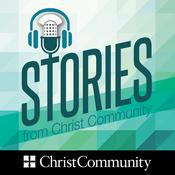 Podcast Stories from Christ Community KC