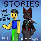 Podcast Stories with Infie and Major