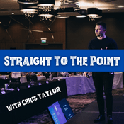 Podcast Straight To The Point CEO - Chris Taylor