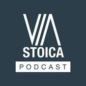 Podcast The Via Stoica Podcast — A Stoic Way of Life