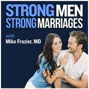 Podcast Strong Men Strong Marriages