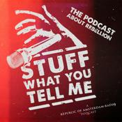 Podcast Stuff What You Tell Me! || Rebellion and Resistance in History, Art and Culture