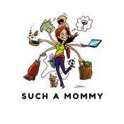 Podcast Such A Mommy Podcast