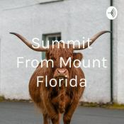 Podcast Summit From Mount Florida