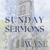 Podcast Sunday Sermons - Wayne Presbyterian Church