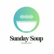 Podcast Sunday Soup