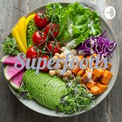 Podcast Superfoods