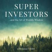 Podcast Superinvestors and the Art of Worldly Wisdom