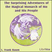 Podcast Surprising Adventures of the Magical Monarch of Mo and His People, The by L. Frank Baum (1856 - 1919)