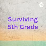 Podcast Surviving 5th Grade