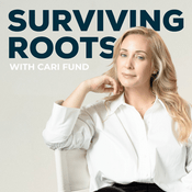 Podcast Surviving Roots: A Crash Course in Turning Pain into Potential