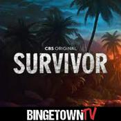 Podcast Survivor Season 46: A BingetownTV Podcast