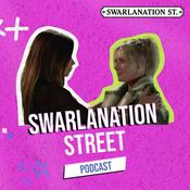 Podcast Swarlanation Street Podcast