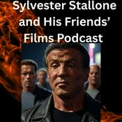 Podcast Sylvester Stallone and His Friends' Films Podcast