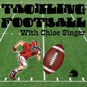 Podcast Tackling Football With Chloe Singer
