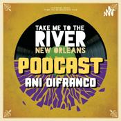 Podcast Take Me To the River New Orleans