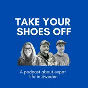 Podcast Take Your Shoes Off, the Podcast