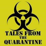 Podcast Tales From The Quarantine
