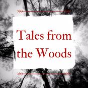 Podcast Tales from the Woods