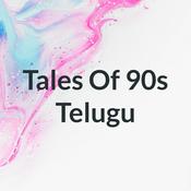 Podcast Tales Of 90s Telugu