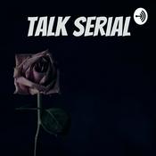Podcast Talk Serial