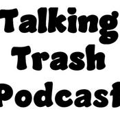 Podcast Talking Trash Podcast