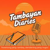 Podcast Tambayan Diaries