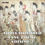 Podcast 唐诗三百首 卷二  Three Hundred Tang Poems, Volume 2 by Various