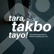 Podcast Tara, Takbo Tayo!