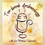 Podcast Tea-Break Archaeology