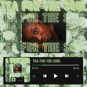 Podcast Tea For The Soul