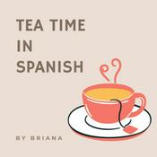 Podcast Tea Time In Spanish