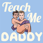 Podcast Teach Me Daddy