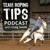 Podcast Team Roping Tips Podcast