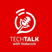 Podcast Tech Talk with Vodacom