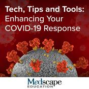 Podcast Tech, Tips and Tools: Enhancing Your COVID-19 Response