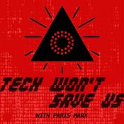 Podcast Tech Won't Save Us